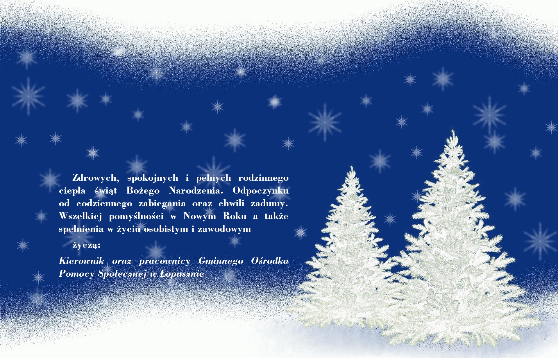 Życzenia świąteczne, Gminny Ośrodek Pomocy Społecznej w Łopusznie